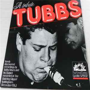 The Tubby Hayes Quintet - A Tribute - Tubbs mp3