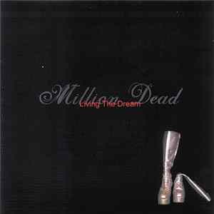 Million Dead - Living The Dream mp3