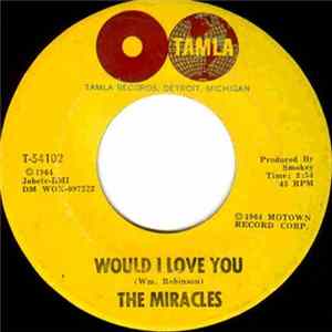 The Miracles - That's What Love Is Made Of / Would I Love You mp3