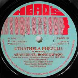 Abasebenzi Bomgqwaqo - Uthathela Phezulu mp3