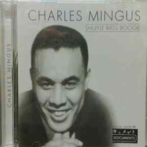 Charles Mingus - Shuffle Bass Boogie mp3