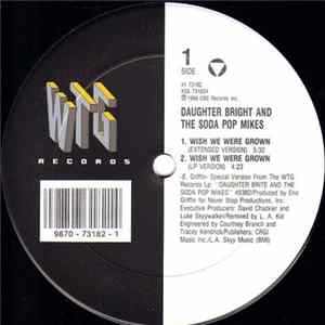 Daughter Bright And The Soda Pop Mikes - Wish We Were Grown mp3