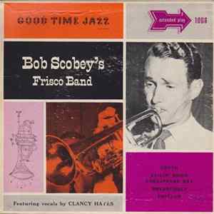 Bob Scobey's Frisco Band - Bob Scobey's Frisco Band mp3