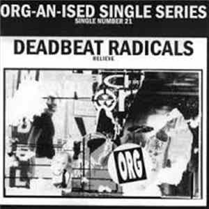 Deadbeat Radicals - Believe mp3