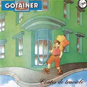 Gotainer - Contes De Traviole mp3