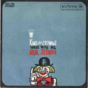 Neil Sedaka - King Of Clowns / Walk With Me mp3