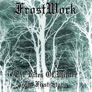 FrostWork - The Rites Of Winter The First Storm mp3