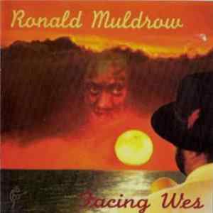 Ronald Muldrow - Facing Wes mp3
