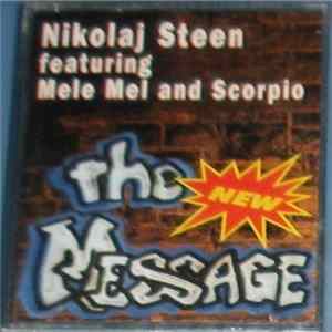 Nikolaj Steen Featuring Mele Mel & Scorpio - The New Message mp3