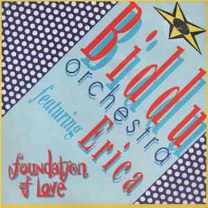 Biddu Orchestra Featuring Erica - Foundation Of Love mp3