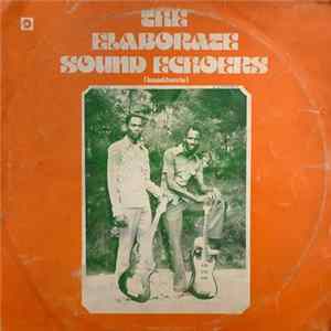 The Elaborate Sound Echoers - Imasekhoevbo mp3