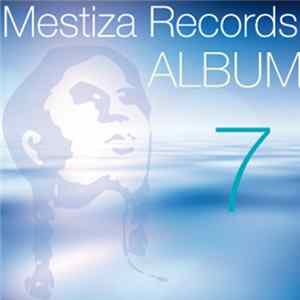 Various - Mestiza Records Album 7 mp3