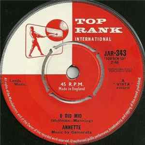 Annette - O Dio Mio / It Took Dreams mp3