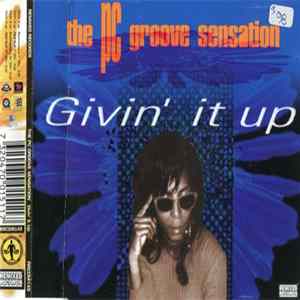 The PC Groove Sensation - Givin' It Up mp3