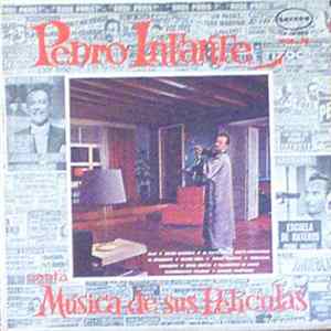 Pedro Infante - Musica De Sus Peliculas Vol. III mp3