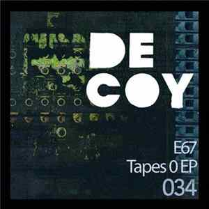 E67 - Tapes 0 EP mp3