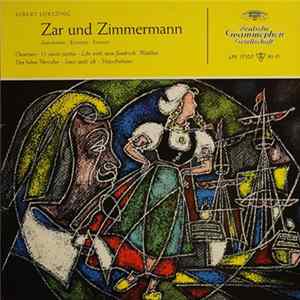 Albert Lortzing - Zar Und Zimmermann: Ausschnitte - Excerpts - Extraits mp3