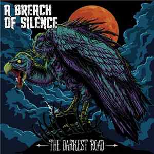 A Breach Of Silence - The Darkest Road mp3