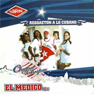 El Medico - Chupa Chupa mp3