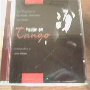 Orquesta José Colangelo, Orquesta Beba Pugliese, Orquesta Andrés Linetzky - Pasión En Tango II - Instrumental mp3