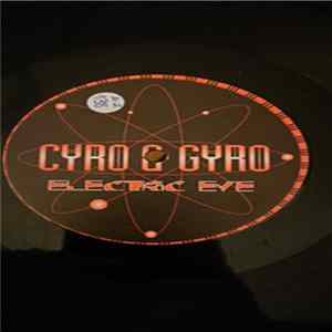 Cyro & Gyro - Electric Eye mp3