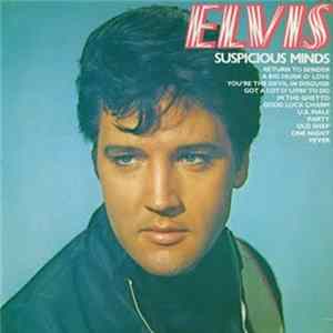 Elvis Presley - Suspicious Minds mp3