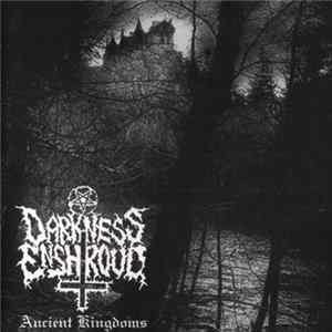 Darkness Enshroud - Ancient Kingdoms mp3