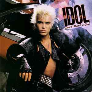 Billy Idol - Don't Need A Gun mp3