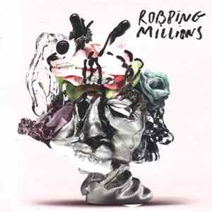 Robbing Millions - Robbing Millions mp3