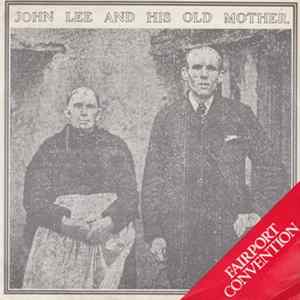 Fairport Convention - John Lee And His Old Mother mp3