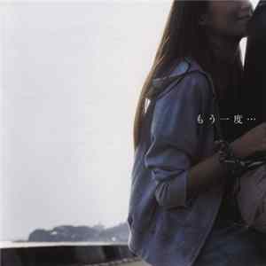 童子-T feat. Beni - もう一度･･･ mp3