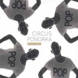 Circus Ponorka - Revival Circus mp3