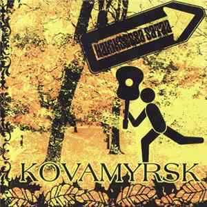 Kovamyrsk - Hakiksessa Sataa mp3