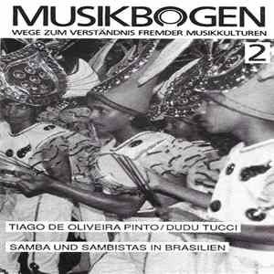 Tiago de Oliveira Pinto / Dudu Tucci - Musikbogen 2 (Samba Und Sambistas In Brasilien) mp3