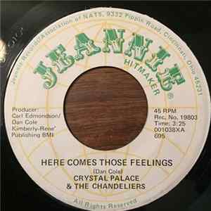 Crystal Palace & The Chandeliers - Here Comes Those Feelings mp3
