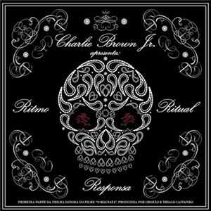 Charlie Brown Jr. - Ritmo, Ritual E Responsa mp3