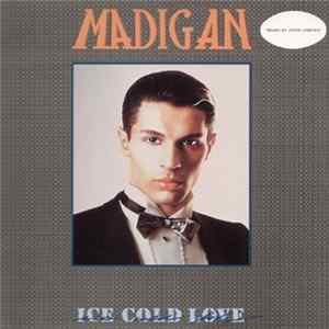 Madigan - Ice Cold Love ("Remix By Peter Vriends") mp3