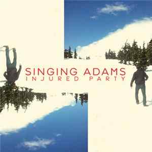 Singing Adams - Injured Party mp3