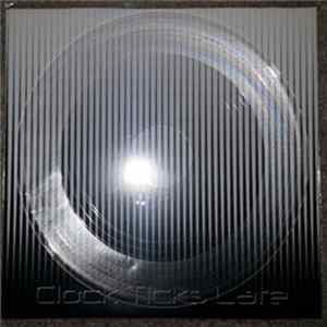 Clock Ticks Late - Ego Pushing / Sympathetic Enemy mp3