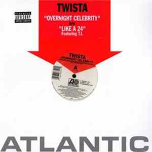 Twista - Overnight Celebrity / Like A 24 mp3
