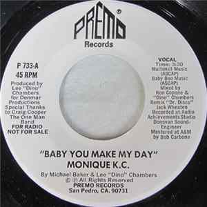 Monique K.C. - Baby You Make My Day mp3