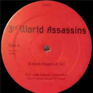 3rd World Assassins - B-more Niggas / 3rd World Showdown mp3