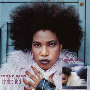 Macy Gray - The Id / On How Life Is (Bonus Album) mp3