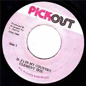 Clement Irie - D.J's In My Country mp3