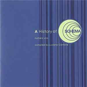 Various - A History Of Schema: Numero Due mp3