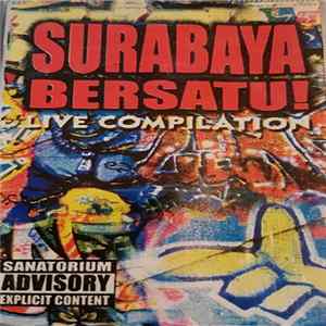 Various - Surabaya Bersatu! Live Compilation mp3