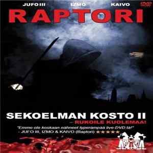 Raptori - Sekoelman Kosto II - Rukoile Kuolemaa mp3