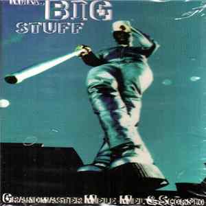Grandmaster Melle Mel & Scorpio - Mr. Big Stuff mp3