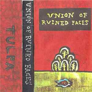 Various - Union Of Ruined Faces mp3