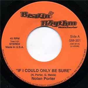 Nolan Porter / Richard Temple - If I Could Only Be Sure / That Beatin' Rhythm mp3